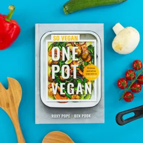 One Pot Vegan - Roxy Pope & Ben Pook