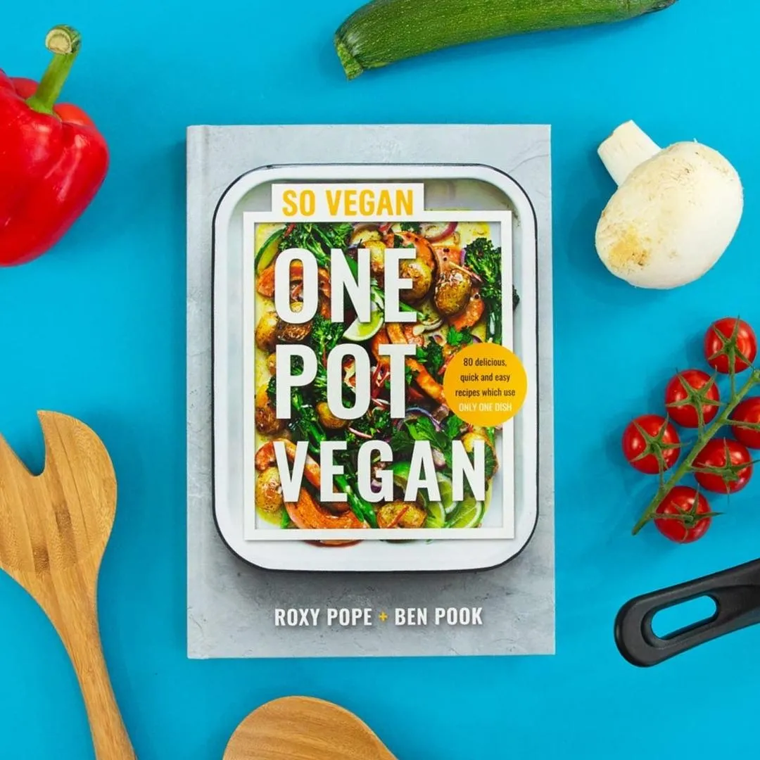 One Pot Vegan - Roxy Pope & Ben Pook